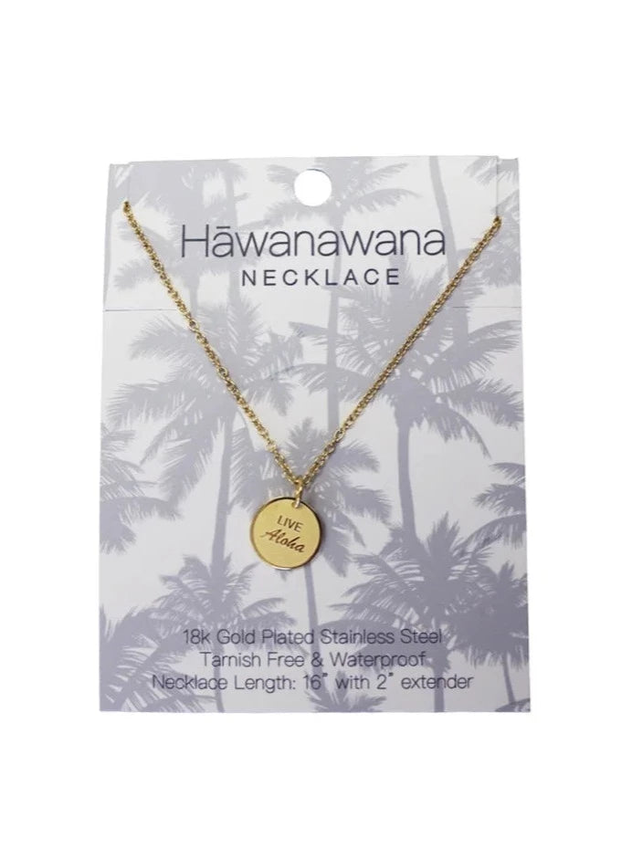 This gold plated, waterproof necklace features a small round pendant charm with LIVE ALOHA etched in the center. 
