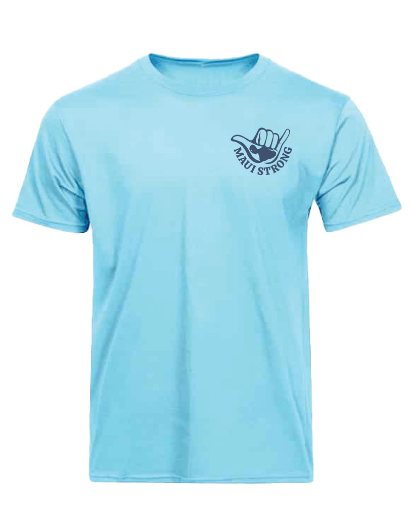 This is a sky blue t-shirt with a dark blue shaka of the island of Maui on the left front, writing "MAUI STRONG". The back has the same design as the front, but enlarged at the center. There is an island chain label on the right sleeve. 