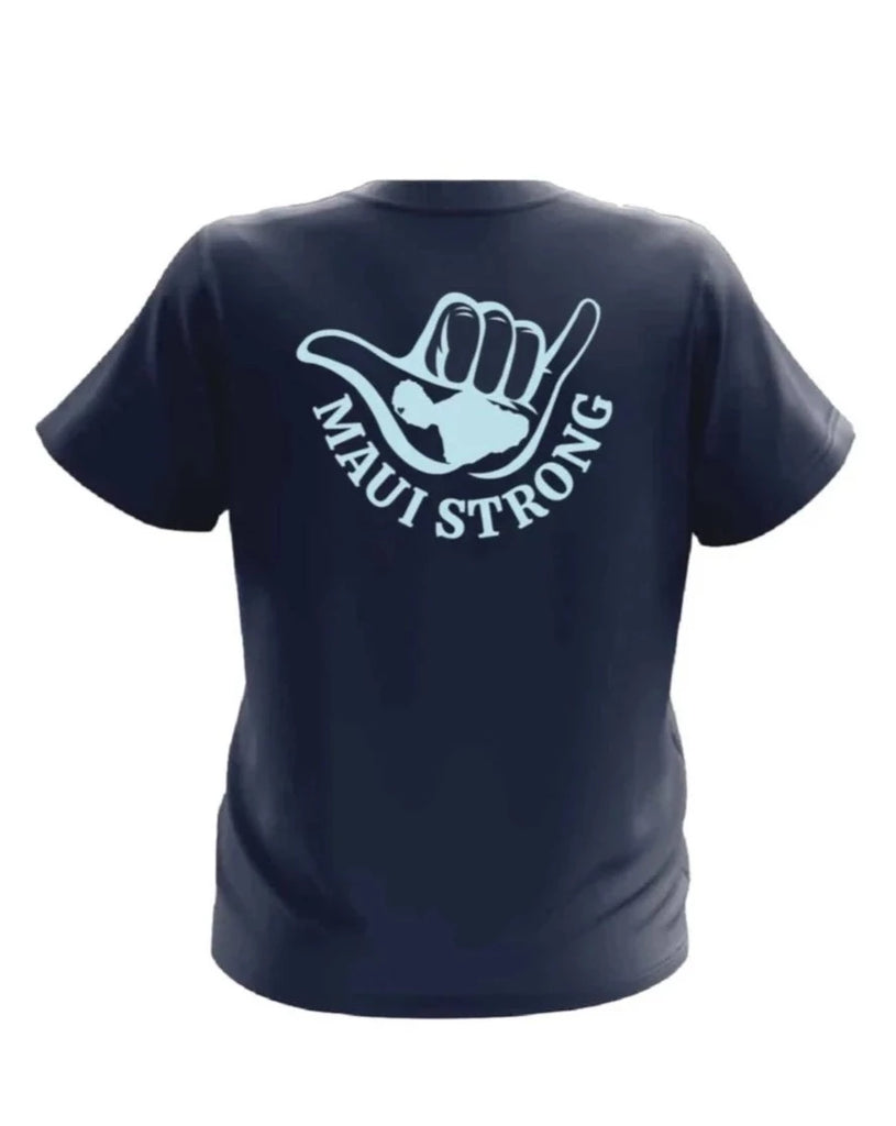 This is a navy blue t-shirt with a light blue shaka of the island of Maui on the left front, writing "MAUI STRONG". The back has the same design as the front, but enlarged at the center. There is an island chain label on the right sleeve. 