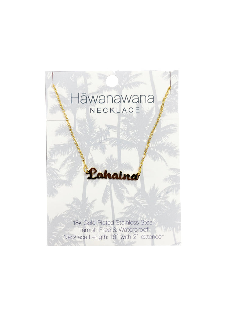 Gold necklace writing Lahaina in cursive.